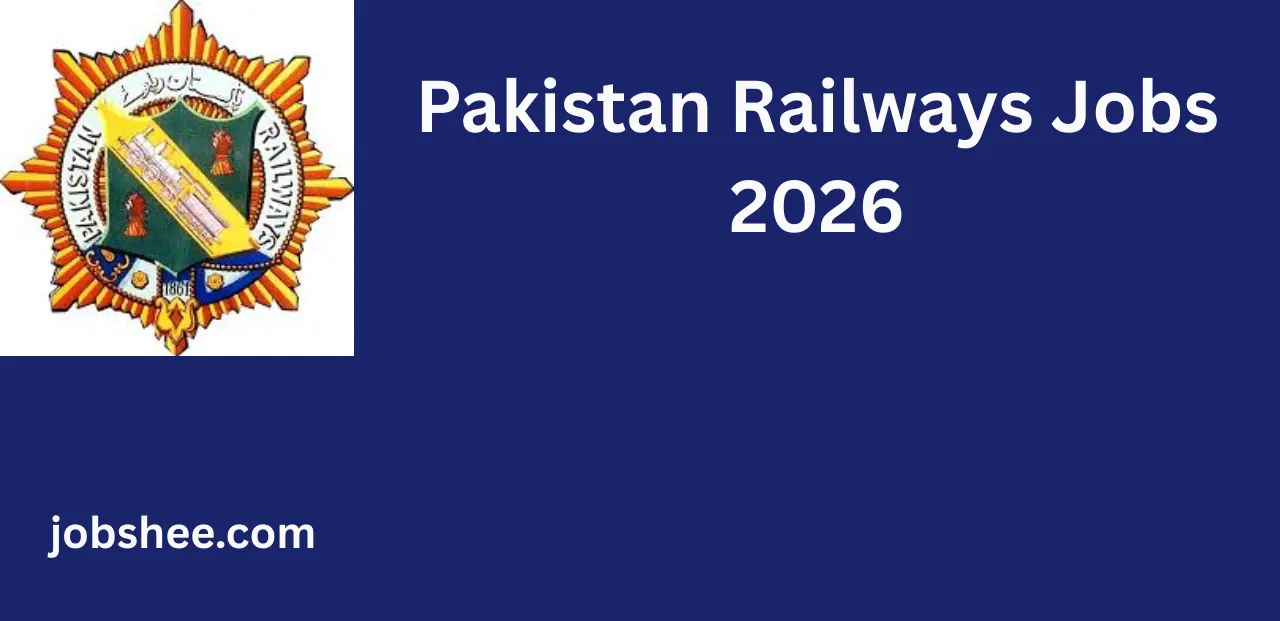 Pakistan Railways Jobs 2026 – Latest Railway Career Opportunities in Pakistan