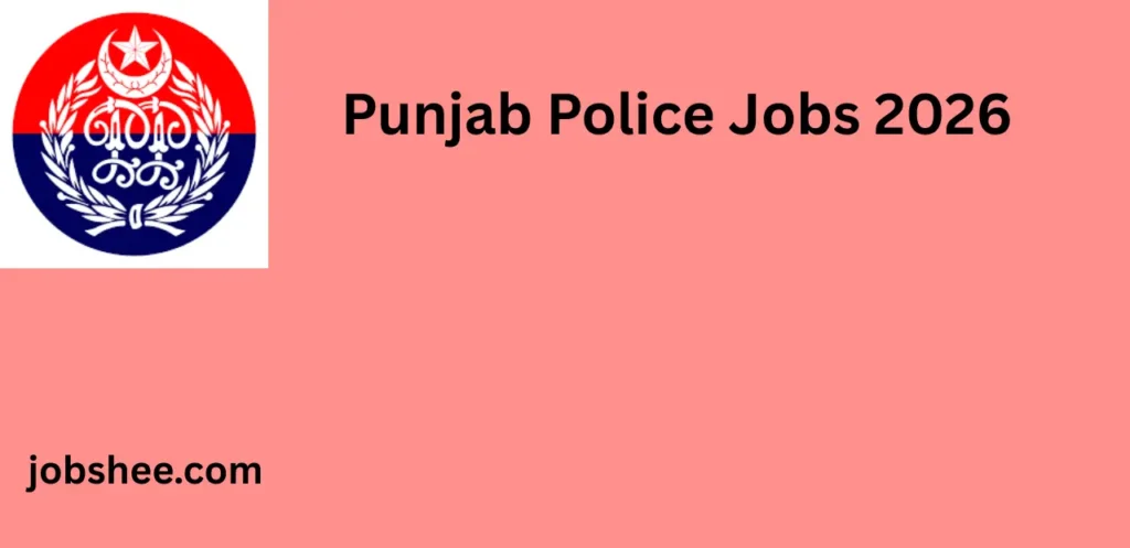 Punjab Police Jobs 2026 – Career Opportunities for Electricians, Naib Qasid, Cook, Tailor & Support Staff