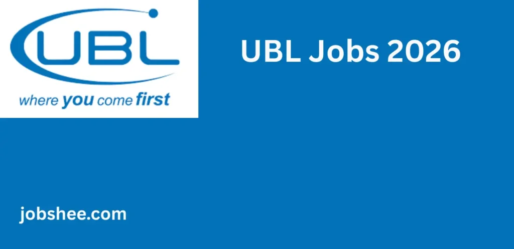 UBL Jobs 2026 – Latest Banking Career Opportunities in Pakistan