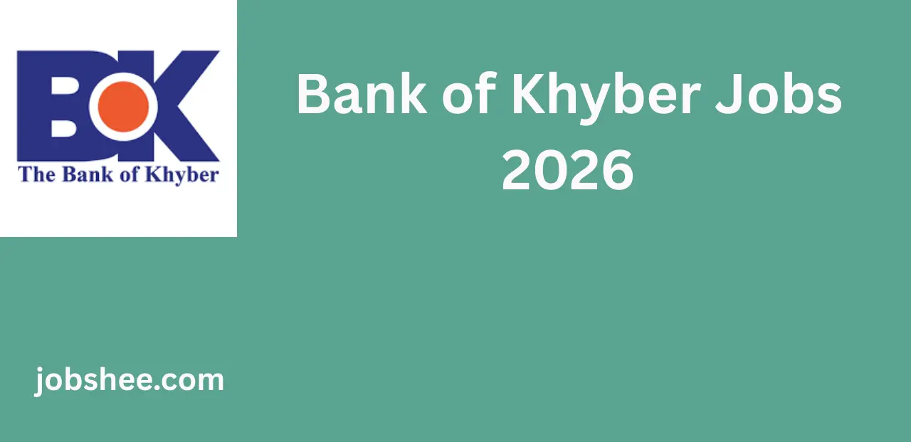 Bank of Khyber Jobs 2026 – Latest Career Opportunities in BOK (Apply Online)