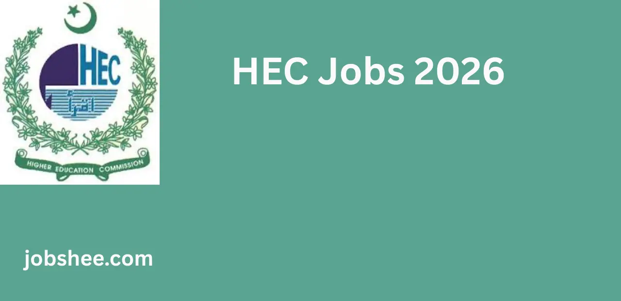 HEC Jobs 2026 – Latest Higher Education Commission Career Opportunities