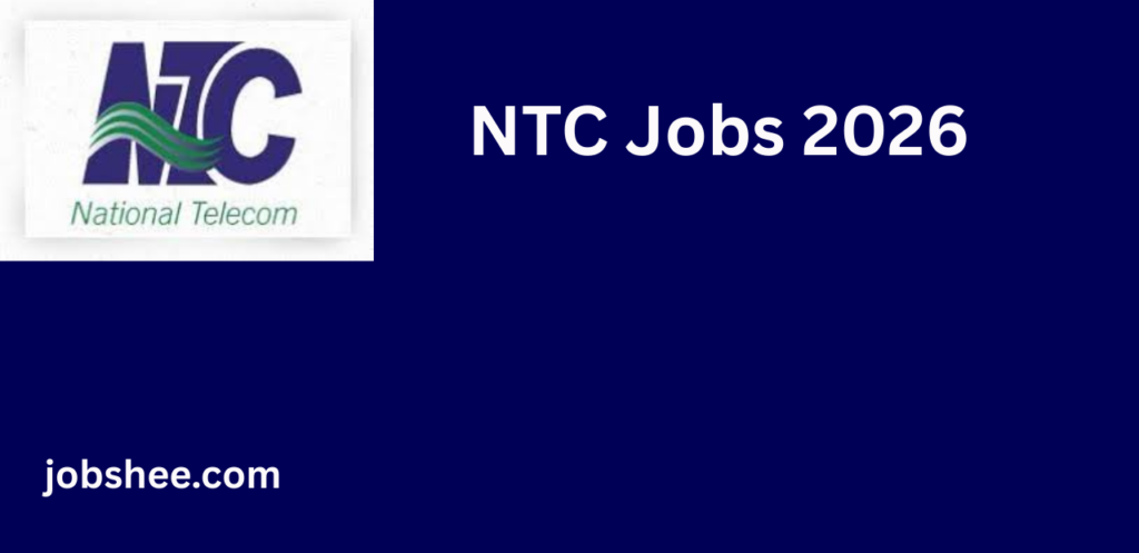 National Telecommunication Corporation NTC Jobs 2026 – Latest Government Telecom Career Opportunities