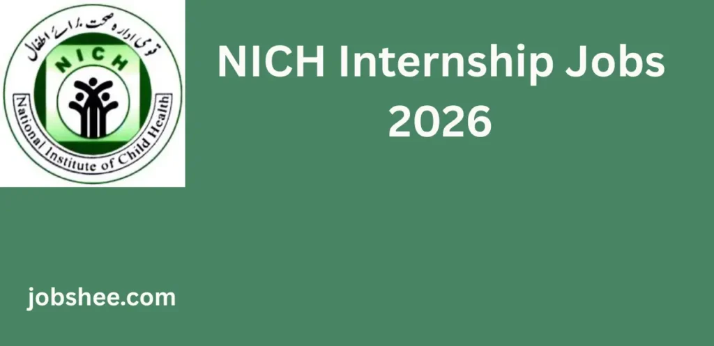 National Institute of Child Health NICH Internship Jobs 2026 – Apply Online for Medical Internship Opportunities