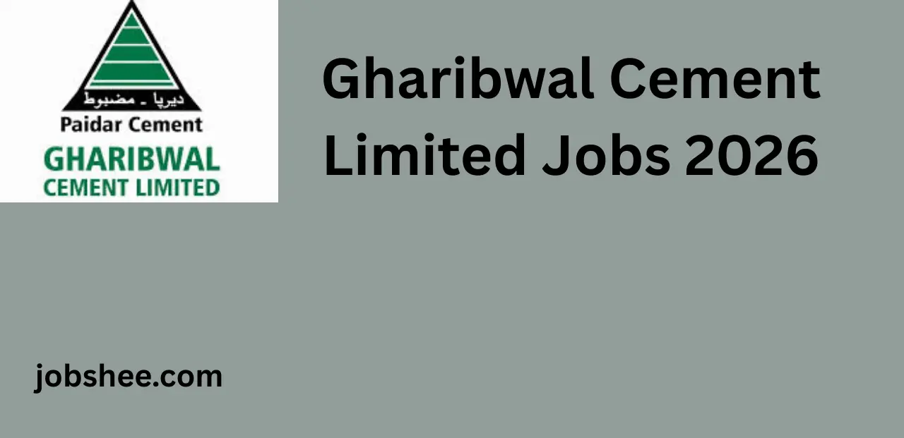 Gharibwal Cement Limited Jobs 2026 Islamabad – Apply Online for Latest Career Opportunities