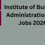 Amazing Institute of Business Administration IBA Jobs 2026 – Latest Career Opportunities Announced