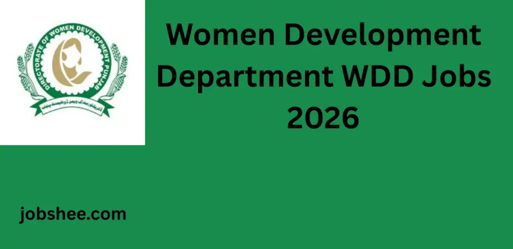 Women Development Department WDD Jobs 2026 – Latest Career Opportunities in Pakistan