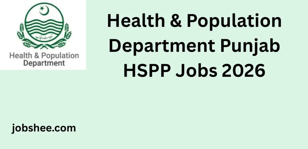 Health & Population Department Punjab HSPP Jobs 2026 – Latest Government Career Opportunities